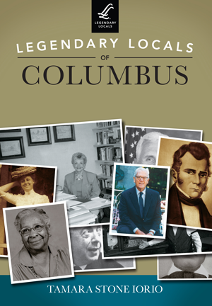 Legendary Locals of Columbus book cover.