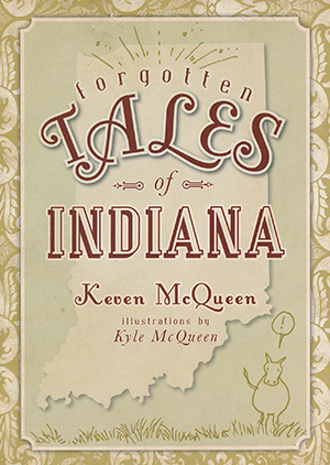 Forgotten Tales of Indiana book cover.