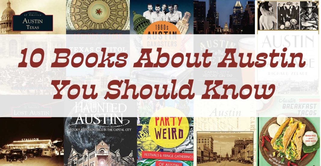 10 Books About Austin You Should Know