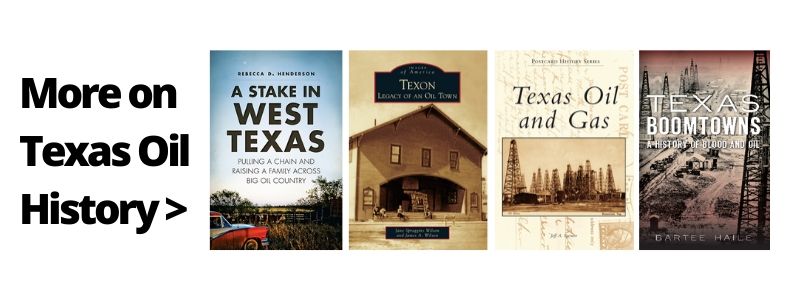 Texas Oil History