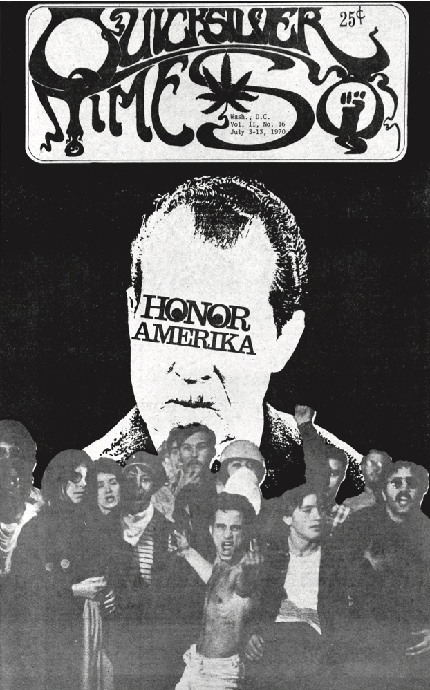 A black and white Quicksilver Times cover featuring Nixon's face with "Honor Amerika" over his eyes and protesters.