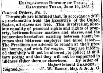 The text of General Order, No. 3 stating, "The people are informed that, in accordance with a proclamation from the Executive of the United States, all slaves are free."